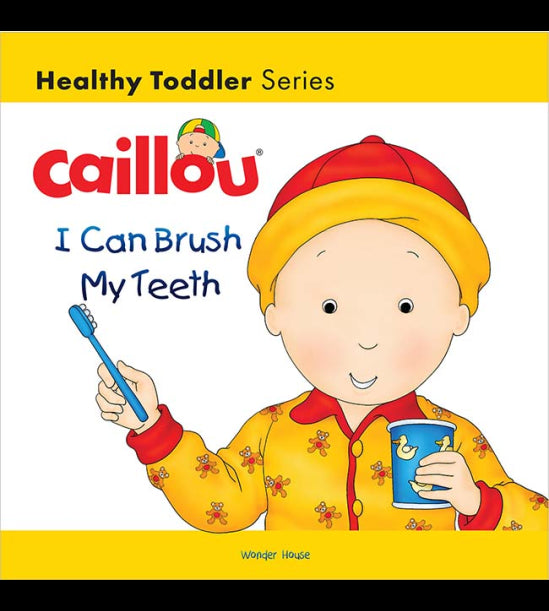 Caillou-I Can Brush My Teeth