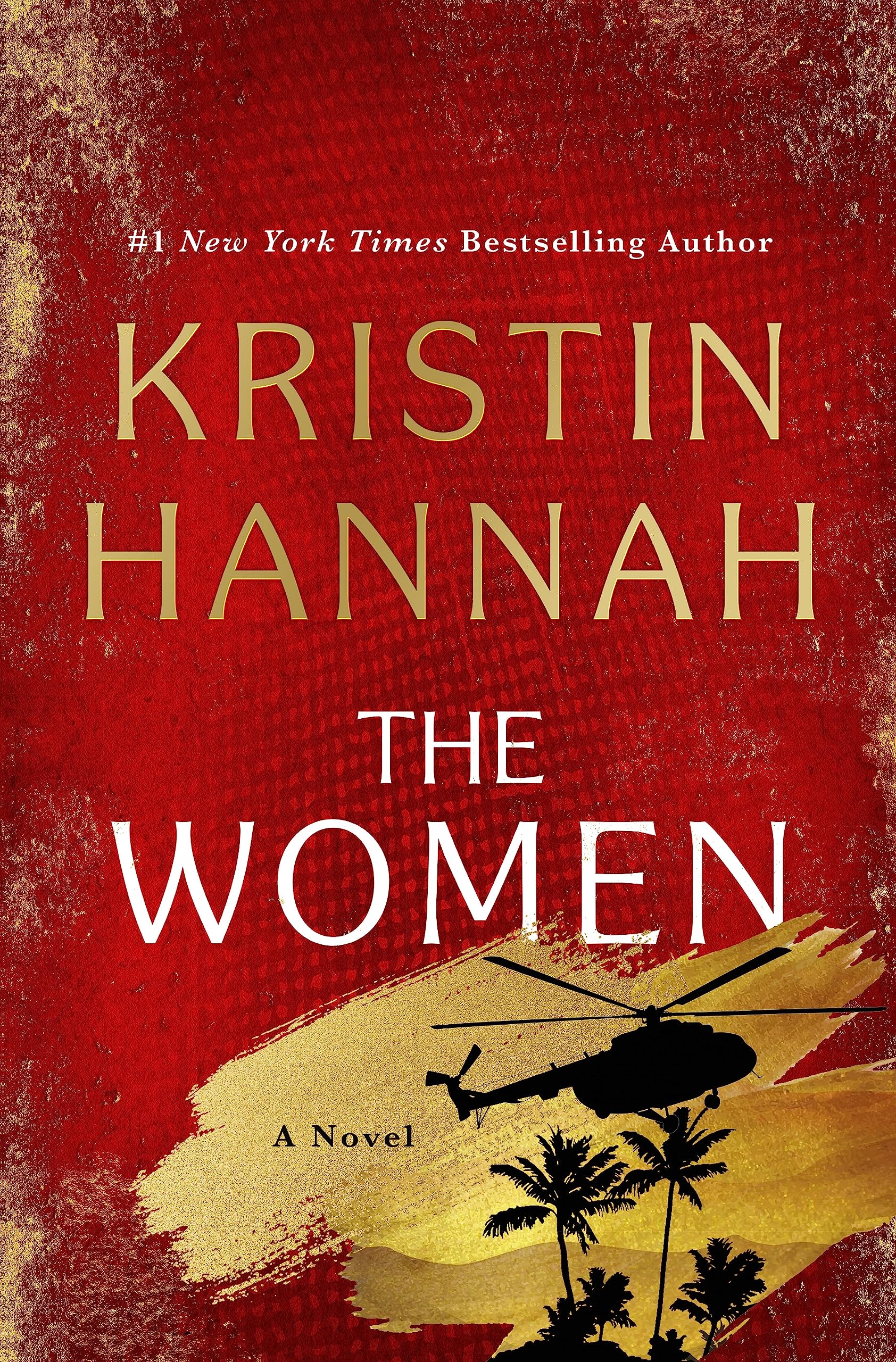The Women: The Instant Sunday Times Bestseller from the author of The Nightingale