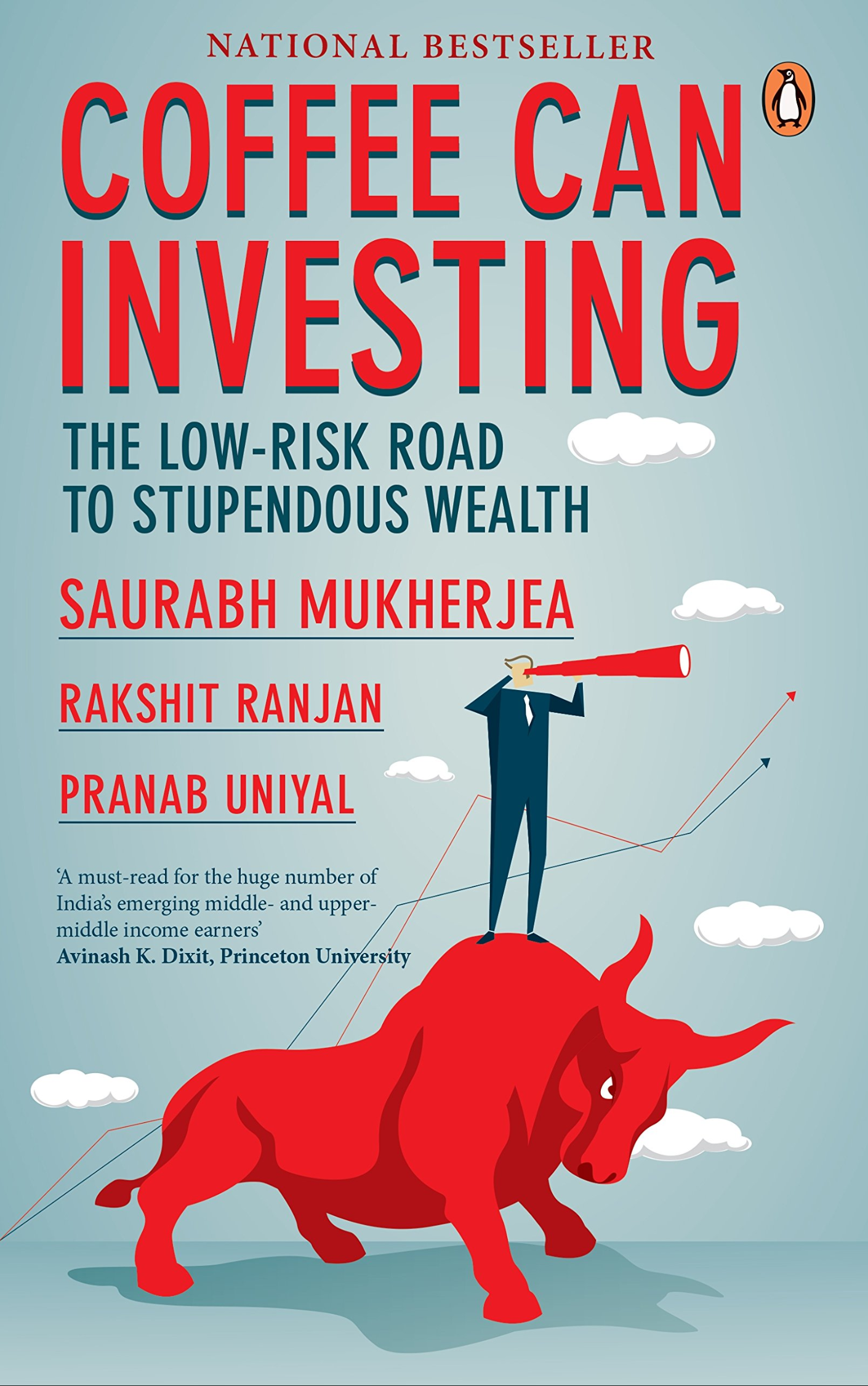 COFFEE CAN INVESTING by SAURABH MUKHERJEA, RAKSHIT RANJAN & PRANAB UNIYAL
