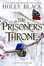 The Prisoner's Throne: A Novel of Elfhame, from the author of The Folk of the Air series by Holly Black