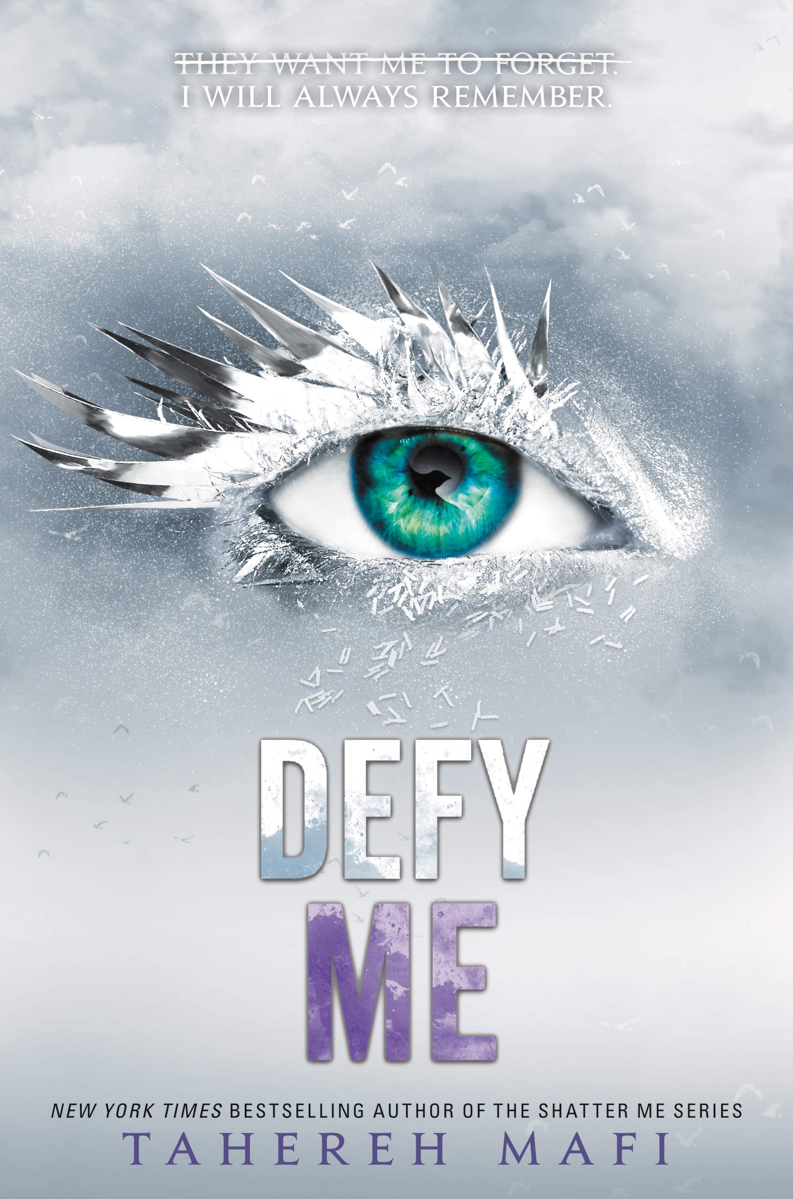 DEFY ME By TAHEREH MAFI