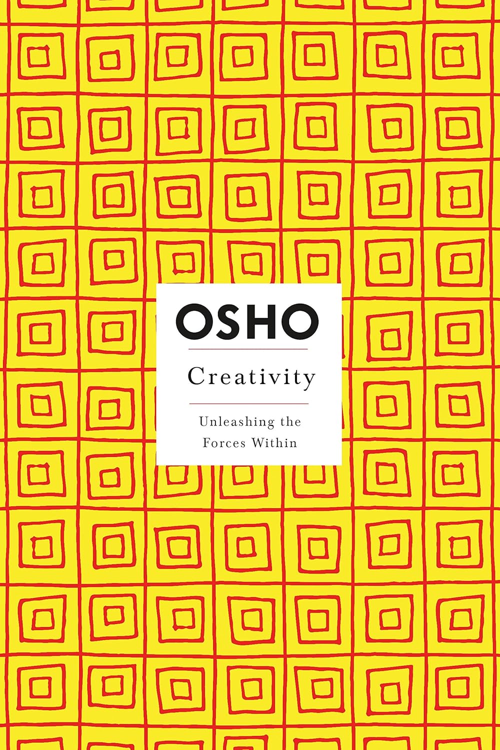 Creativity: Unleashing the Forces Within