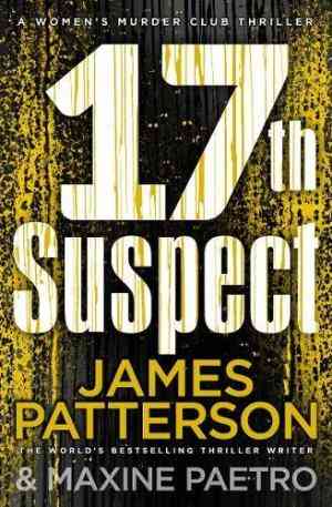 17th Suspect (Womens Murder Club 17)