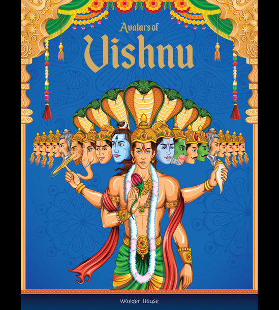 Avatars of VishnuÊFor Children: Tales from Indian Mythology