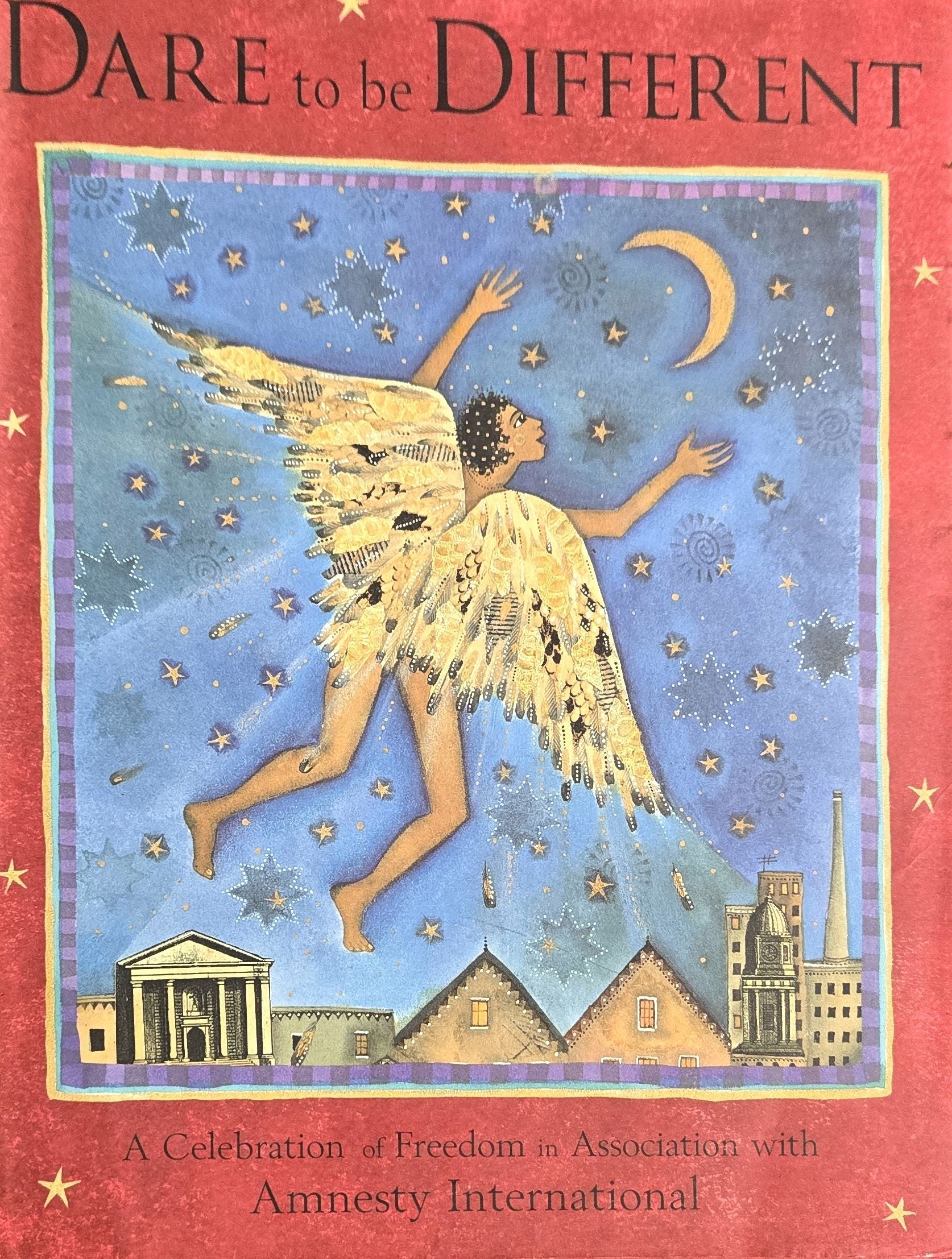 Dare to be Different - A Cebration Of Freedom In association With Amnesty International by Elana Bergin