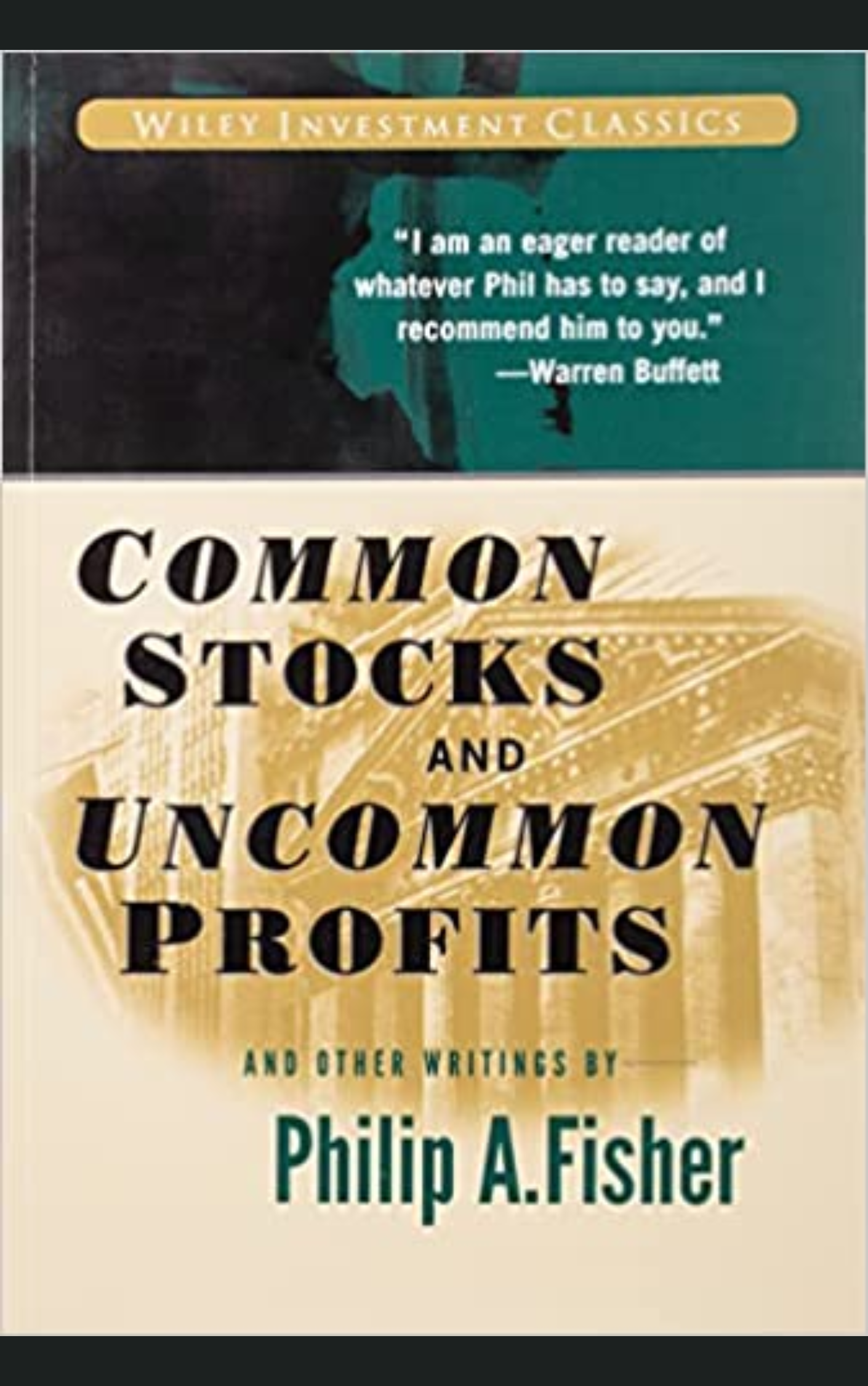 COMMON STOCKS AND UNCOMMON PROFITS by PHILIP A FISHER