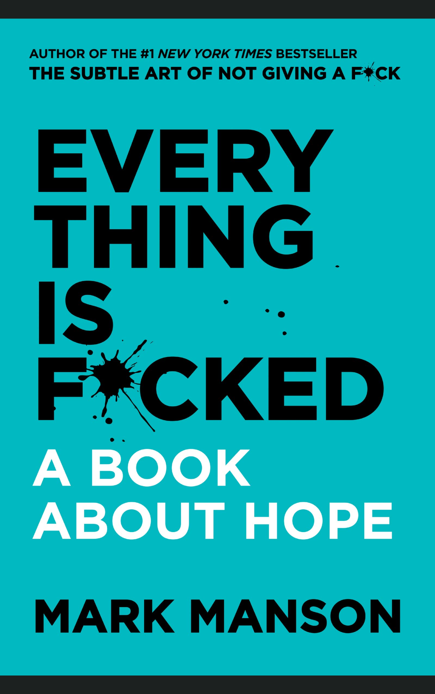EVERYTHING IS FUCKED by MARK MANSON
