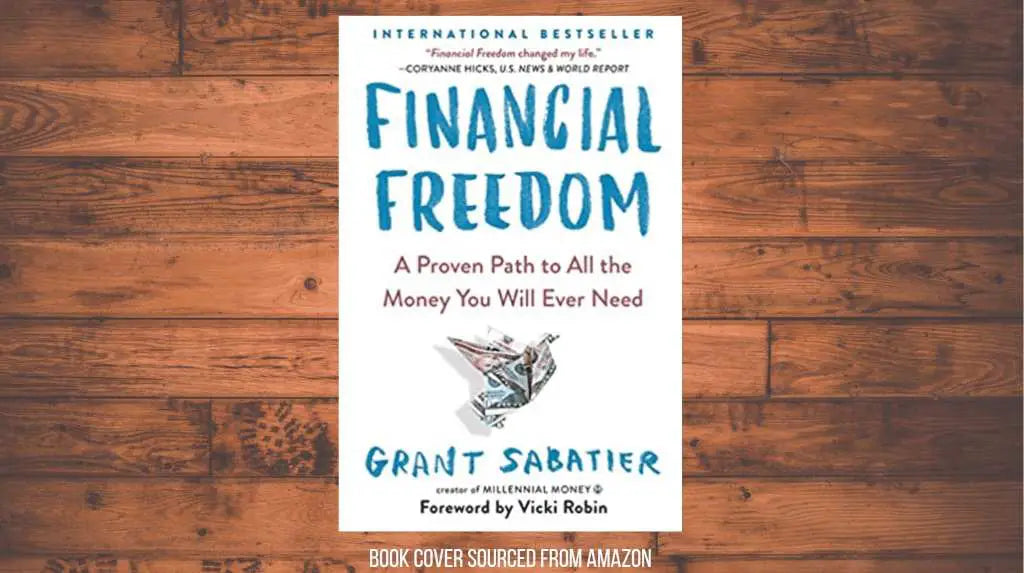 Financial Freedom by Grant Sabatier