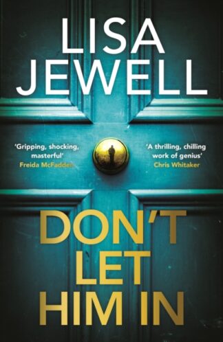 Don't Let Him In by Lisa Jewell