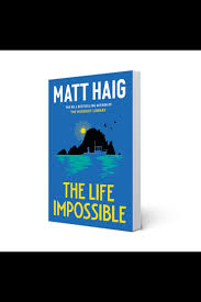 The Life Impossible by Matt Haig