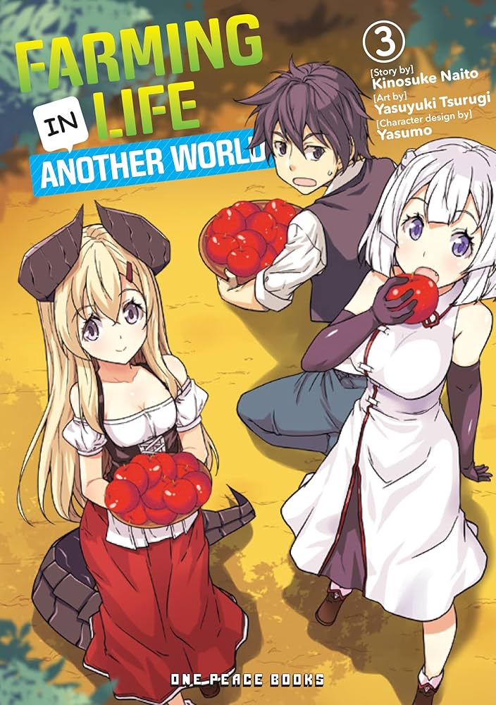 Farming Life In Another World Vol. 3 by Yasuyuki Tsurugi & Kinosuke Naito